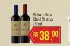 Mart Minas Vinho chileno cholé reserva 750ml oferta