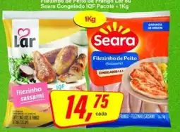 Rede Supermarket Filezinho de Peito de Frango Lar ou Seara Congelado IQF Pacote oferta