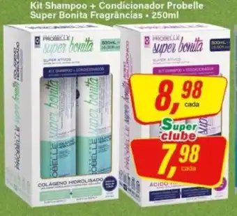 Rede Supermarket Kit Shampoo + Condicionador Probelle Super Bonita Fragrâncias oferta