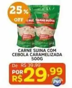 Pinheiro Supermercado Carne suina com cebola caramelizada oferta