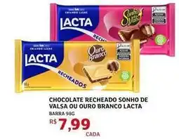 Assaí Atacadista Lacta - chocolate recheado sonho de valsa ou ouro branco oferta