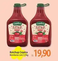 Atacadão Cepêra - ketchup oferta
