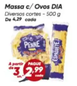 Dia Massa c/ Ovos DIA oferta