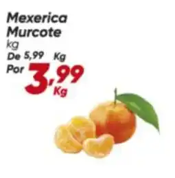 Dia Mexerica Murcote oferta