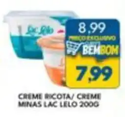 Rancho Bom Supermercados Creme ricota/ creme minas lac lelo oferta