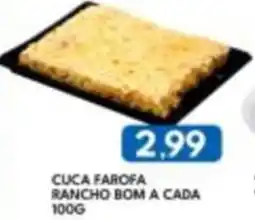 Rancho Bom Supermercados Cuca farofa rancho bom a cada 100g oferta