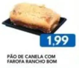 Rancho Bom Supermercados Pão de canela com farofa rancho bom oferta
