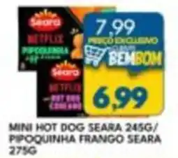 Rancho Bom Supermercados Mini hot dog seara pipoquinha frango seara oferta