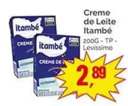 Supermercados Rena Creme de Leite Itambé oferta