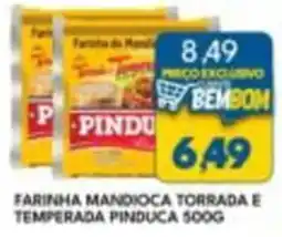 Rancho Bom Supermercados Farinha mandioca torrada e temperada pinduca oferta