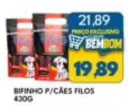 Rancho Bom Supermercados Bifinho p/cães filos oferta