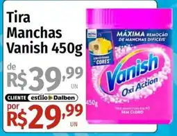 Supermercado Dalben Tira Manchas Vanish oferta