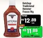 Max Atacadista Hemmer - ketchup tradicional oferta