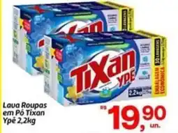 Fort Atacadista Tixan ypê - lava roupas em pó oferta