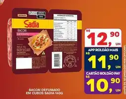 Roldão Sadia - bacon defumado em cubos oferta