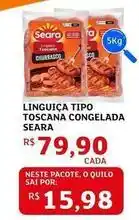 Assaí Atacadista Seara - linguiça tipo toscana congelada oferta