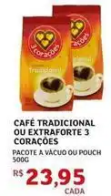 Assaí Atacadista 3 corações - café tradicional ou extraforte oferta