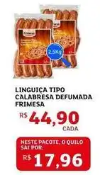 Assaí Atacadista Frimesa - linguica tipo calabresa defumada oferta