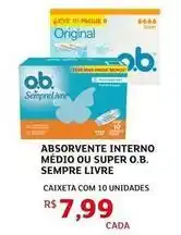 Assaí Atacadista Leve - absorvente interno medio ou super o.b oferta