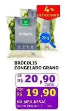 Assaí Atacadista Grano - brócolis congelado oferta