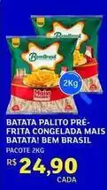 Assaí Atacadista Bem brasil - batata palito pré- frita congelada mais batata! oferta