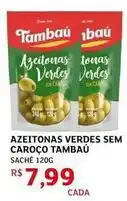 Assaí Atacadista Tambaú - azeitonas verdes sem caroço tambau oferta