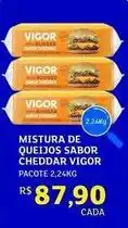 Assaí Atacadista Vigor - mistura de queijos sabor cheddar oferta