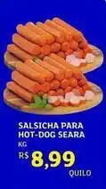 Assaí Atacadista Seara - salsicha para hot-dog oferta