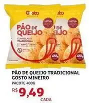 Assaí Atacadista Tradicional - pão de queijo tradicional gosto mineiro oferta