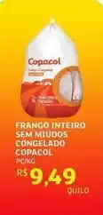 Assaí Atacadista Copacol - frango inteiro sem miudos congelado oferta