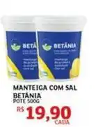 Assaí Atacadista Betânia - manteiga com sal oferta