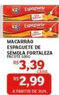 Assaí Atacadista Fortaleza - macarrao espaguete de semola oferta