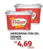 Assaí Atacadista Primor - margarina com sal oferta