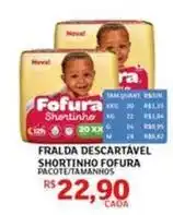 Assaí Atacadista Fofura - fralda descartavel shortinho oferta