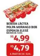 Assaí Atacadista Elegê - bebida lactea polpa morango bob esponja oferta
