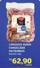 Assaí Atacadista Pacote - linguiça suína congelada nutribras oferta