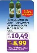 Assaí Atacadista São geraldo - refrigerante de caju tradicional ou zero acucar oferta