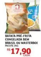 Assaí Atacadista Brasil - batata pre-frita congelada bem brasil ou masterboi oferta