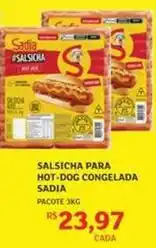Assaí Atacadista Sadia - salsicha para hot-dog congelada oferta