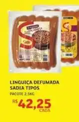 Assaí Atacadista Sadia - linguiça defumada tipos oferta