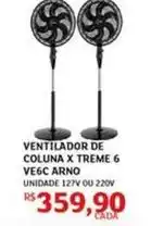 Assaí Atacadista De - ventilador de coluna x treme 6 ve6c arno oferta