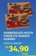 Assaí Atacadista Aurora - hamburguer misto faroeste burger oferta
