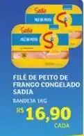 Assaí Atacadista Sadia - filé de peito de frango congelado oferta