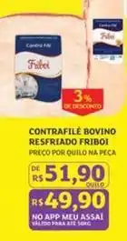 Assaí Atacadista Friboi - contrafilé bovino resfriado oferta