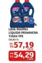 Assaí Atacadista Ypê - lava-roupas liquido primavera tixan oferta