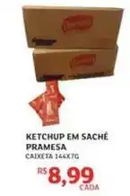 Assaí Atacadista Pramesa - ketchup em sache oferta