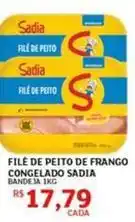 Assaí Atacadista Sadia - filé de peito de frango congelado oferta