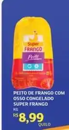 Assaí Atacadista Super frango - peito de frango com osso congelado oferta