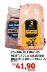 Assaí Atacadista Big - contra filé bovino resfriado a vacuo boi dourado ou carnes oferta