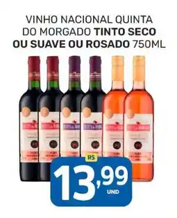 Rede Cearense de Supermercados vinho nacional quinta do morgado tinto seco ou suave ou rosado oferta